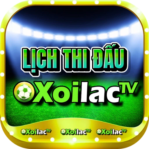 Xoilac TV - Lịch Thi Đấu Bóng Đá Hôm Nay, LTD Mới Nhất 2026