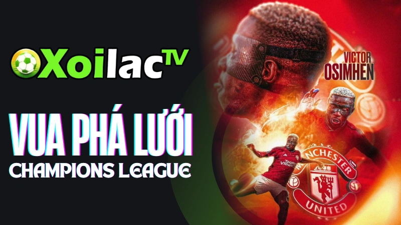 Top ghi bàn Cúp C1 châu Âu trên Xoilac TV