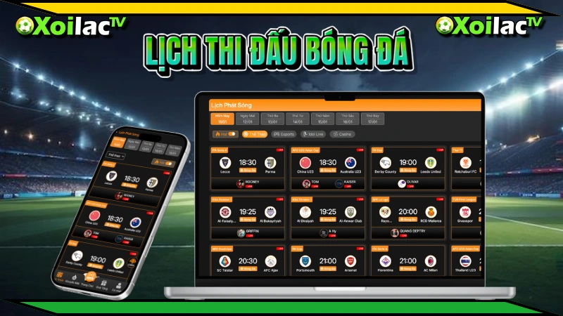 Xoilac TV lịch thi đấu các giải bóng đá hàng đầu thế giới hôm nay